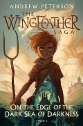 Wingfeather Saga 01 On the Edge of the Dark Sea of Darkness