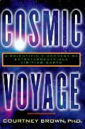 Cosmic Voyage A Scientific Discovery Of
