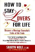 How To Stay Lovers For Life