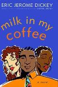 Milk In My Coffee