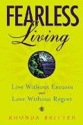Fearless Living Live Without Excuses &