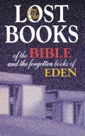 Lost Books Of The Bible & The Forgotten Books of Eden