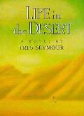 Life In The Desert A Novel