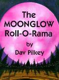 Moonglow Roll A Rama