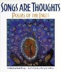Songs Are Thoughts Poems Of The Inuit