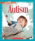 Autism (a True Book: Health)