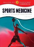 Sports Medicine: Science, Technology, Engineering (Calling All Innovators: A Career for You) (Library Edition)