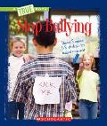 Stop Bullying (a True Book: Guides to Life)