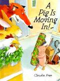 Pig Is Moving In
