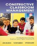 Constructive Classroom Management Strategies for Creating Positive Learning Environments