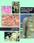 Photo Atlas For Anatomy & Physiology