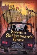 Shakespeare Mysteries 01 Secrets of Shakespeares Grave