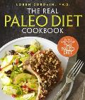 Real Paleo Diet Cookbook 250 All New Recipes from the Paleo Expert
