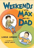 Weekends with Max & His Dad