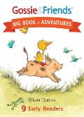 Gossie & Friends Big Book of Adventures