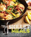 Better Homes & Gardens Skillet Meals 150+ Deliciously Easy Recipes from One Pan