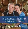 Grandfathers Lessons In the Kitchen with Shorey