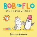 Bob and Flo and the Missing Bucket Board Book
