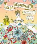 Color Me Enchanted: A Coloring Book of Fairy Tales from Around the World