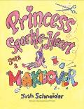 Princess Sparkle-Heart Gets a Makeover