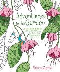 Adventures in the Garden A Coloring Book