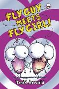 Fly Guy 08 Meets Fly Girl