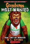 Goosebumps Most Wanted 3 How I Met My Monster