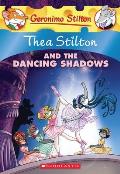 Thea Stilton 14 & the Dancing Shadows A Geronimo Stilton Adventure