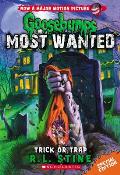 Goosebumps Most Wanted Trick Or Trap Special Edition