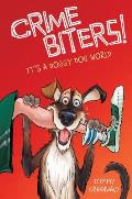It's a Doggy Dog World (Crimebiters #2), Volume 2
