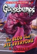 Goosebumps 55 The Blob That Ate Everyone