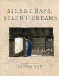 Silent Days Silent Dreams