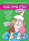 Dumbness Is a Dish Best Served Cold Dear Dumb Diary Deluxe