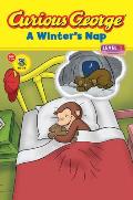 Curious George a Winter's Nap: A Winter and Holiday Book for Kids