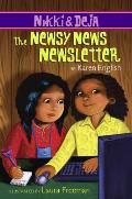 Nikki and Deja: The Newsy News Newsletter: Nikki and Deja, Book Three