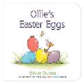 Ollie's Easter Eggs Board Book: An Easter and Springtime Book for Kids
