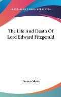 The Life and Death of Lord Edward Fitzgerald