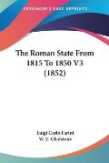 The Roman State from 1815 to 1850 V3 (1852)