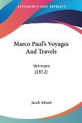 Marco Paul's Voyages and Travels: Vermont (1852)