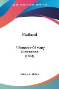 Flatland: A Romance of Many Dimensions (1884)