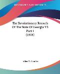 The Revolutionary Records of the State of Georgia V2 Part 1 (1908)