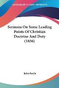 Sermons on Some Leading Points of Christian Doctrine and Duty (1836)