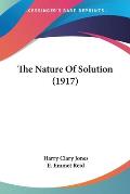 The Nature of Solution (1917)