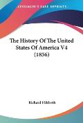 The History of the United States of America V4 (1856)