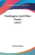Washington and Other Poems (1847)