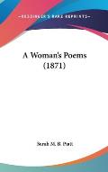 A Woman's Poems (1871)