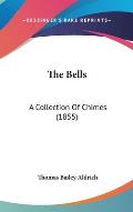 The Bells: A Collection of Chimes (1855)