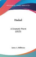 Hadad: A Dramatic Poem (1825)