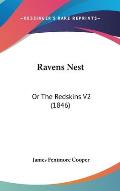 Ravens Nest: Or the Redskins V2 (1846)