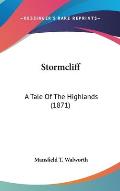 Stormcliff: A Tale of the Highlands (1871)